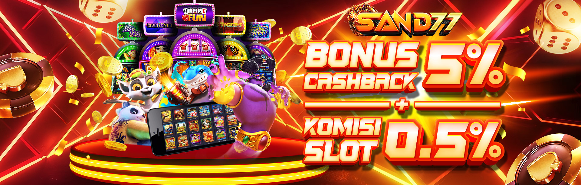 BONUS CASHBACK 5% + KOMISI 0.5% SLOT