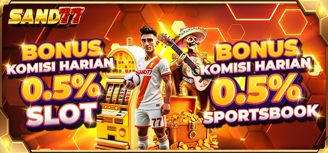 BONUS KOMISI SLOT & SPORT