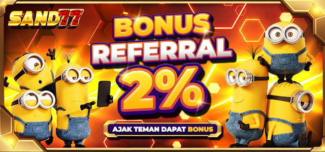 BONUS REFERRAL 2%