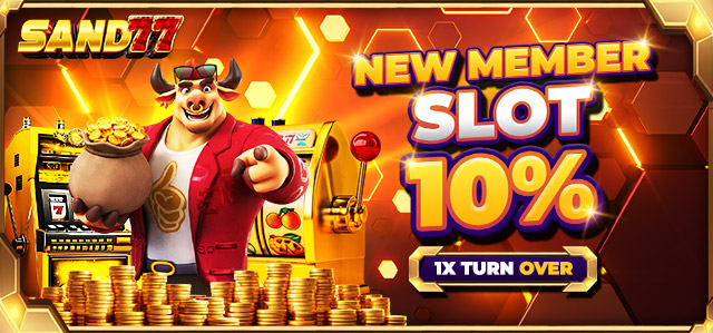 NEW MEMBER SLOT 10% (1X TO)